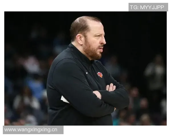 尼克斯教练续约潮背后的财富密码与篮球梦想